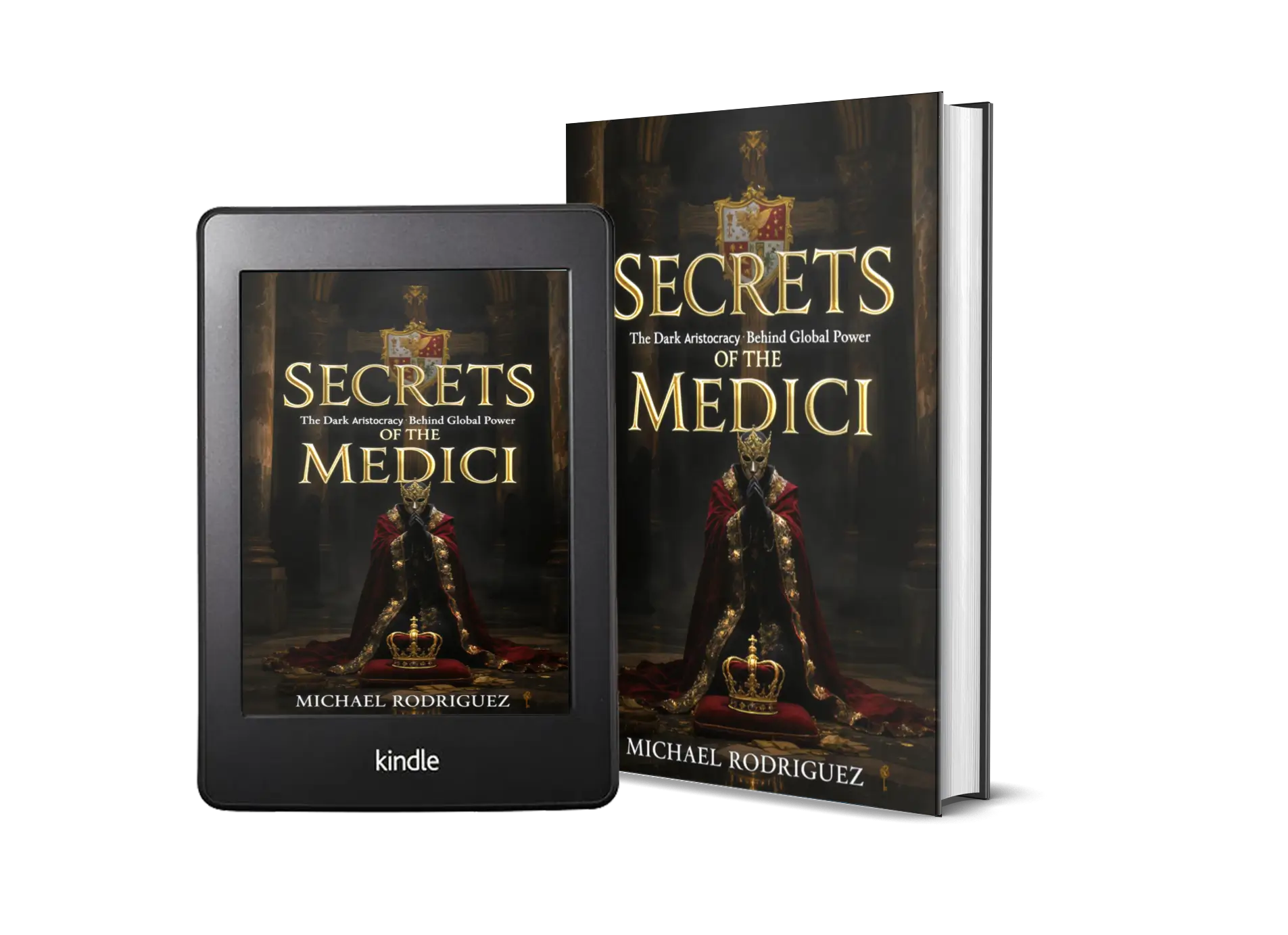 Secrets of the Medici: The Dark Aristocracy Behind Global Power - Available Now